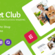 Pets Club - Pet Care WordPress Theme + Shop