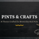 Pints&Crafts - Bar, Beer & Pub WordPress Theme
