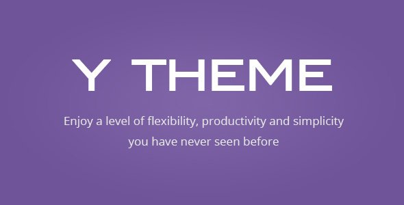 Y THEME - Flexibility And Productivity Framework