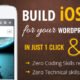 iWappPress - WordPress to Mobile App Builder in just 1 Click | Convert Site to App Fast | No Code
